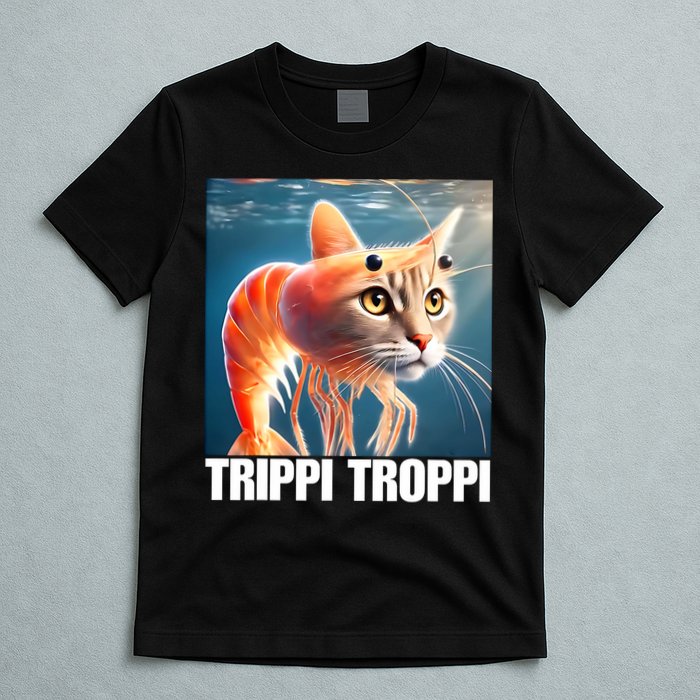 Trippi Troppi - Italian Brainrot Meme  T-Shirt