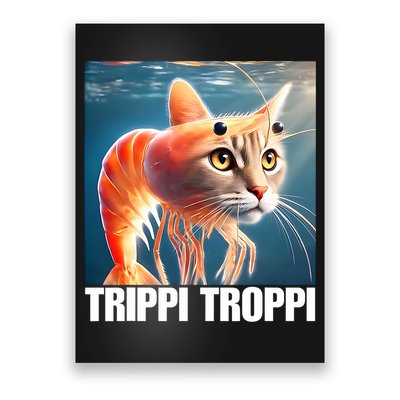 Trippi Troppi - Italian Brainrot Meme  Poster