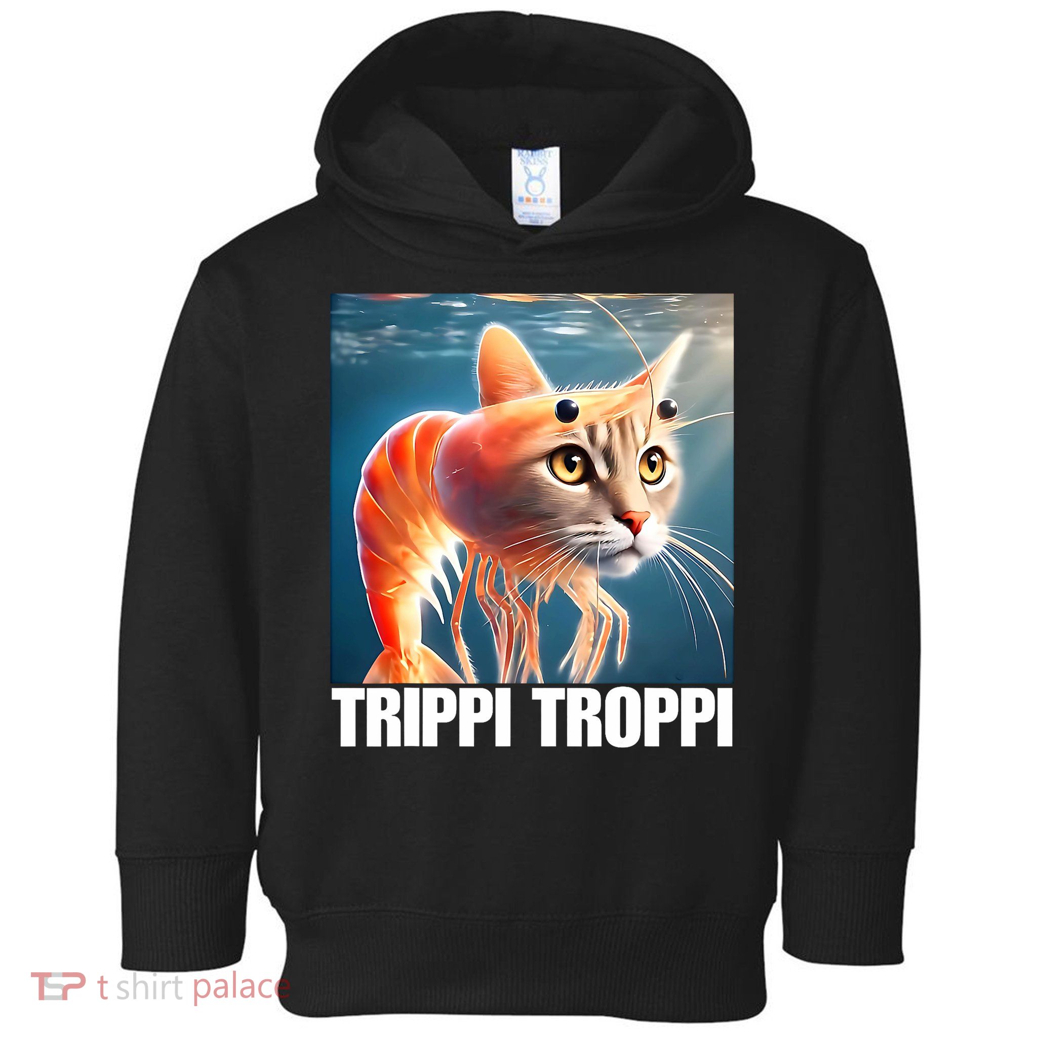 Trippi Troppi - Italian Brainrot Meme  Toddler Hoodie