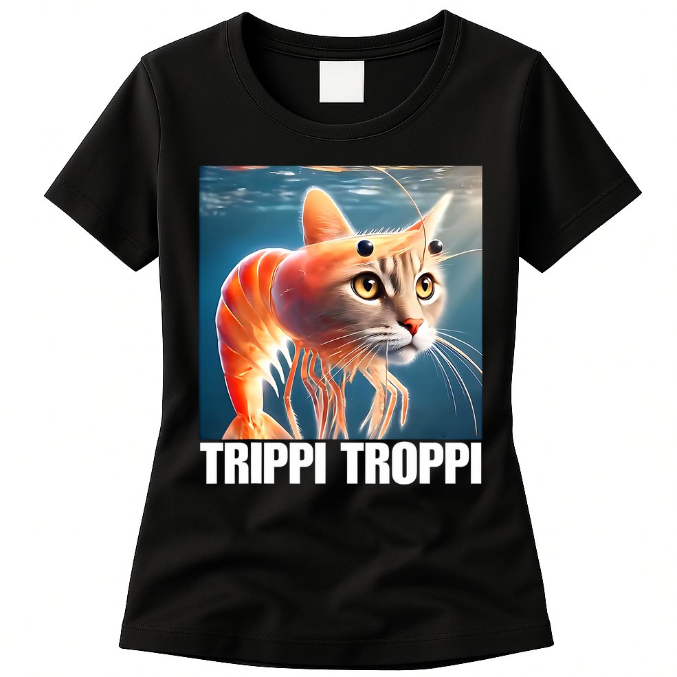 Trippi Troppi - Italian Brainrot Meme  Womens T-Shirt