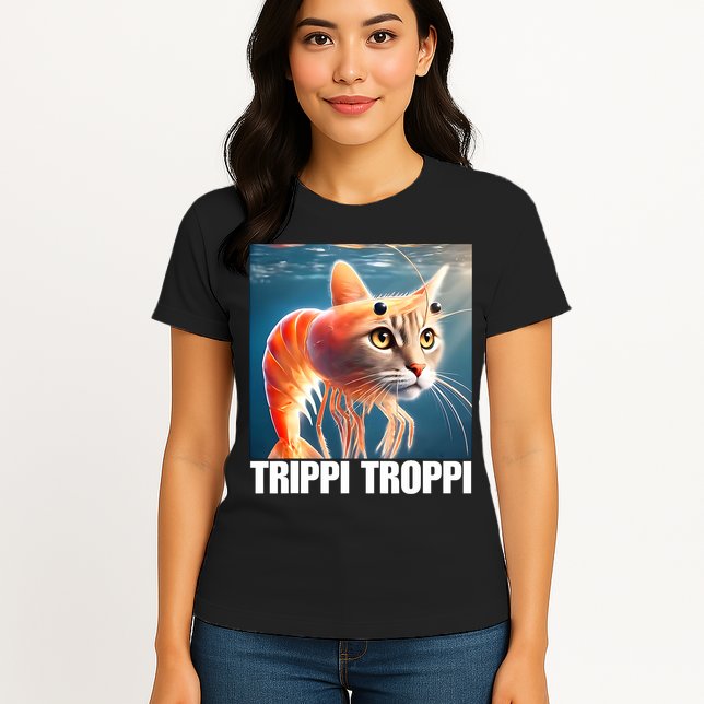 Trippi Troppi - Italian Brainrot Meme  Womens T-Shirt