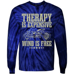 The Therapy Is Expensive Wind Is Free Cool Motorcycle Motorcycle Lovers Rider Tie-Dye Long Sleeve Shirt