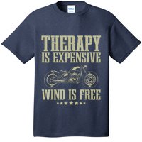 The Therapy Is Expensive Wind Is Free Cool Motorcycle Motorcycle Lovers Rider T-Shirt