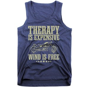 The Therapy Is Expensive Wind Is Free Cool Motorcycle Motorcycle Lovers Rider Tank Top