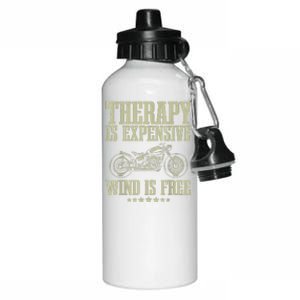 The Therapy Is Expensive Wind Is Free Cool Motorcycle Motorcycle Lovers Rider Aluminum Water Bottle