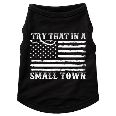Try That In My Small Town Doggie Tank