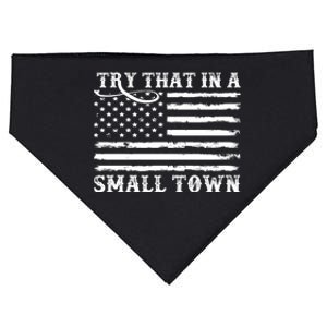 Try That In My Small Town USA-Made Doggie Bandana