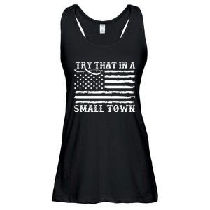 Try That In My Small Town Ladies Essential Flowy Tank