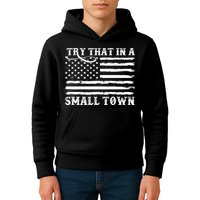 Try That In My Small Town Kids Hoodie