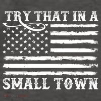 Try That In My Small Town Vector Backpack