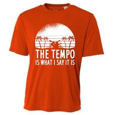 The Tempo Is What I Say It Is Funny Drummer Cool Gift Cooling Performance Crew T-Shirt