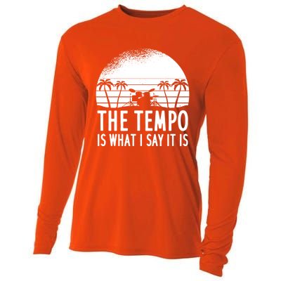 The Tempo Is What I Say It Is Funny Drummer Cool Gift Cooling Performance Long Sleeve Crew