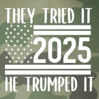 They Tried It He Trumped It 2025 Legacy Tie Dye Trucker Hat