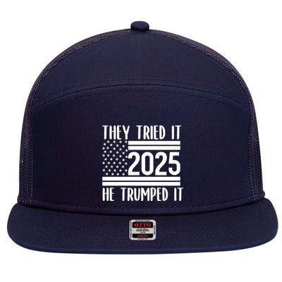 They Tried It He Trumped It 2025 7 Panel Mesh Trucker Snapback Hat
