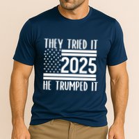 They Tried It He Trumped It 2025 Performance Shirt