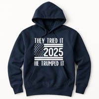 They Tried It He Trumped It 2025 Hoodie