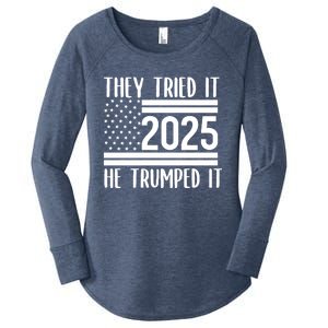 They Tried It He Trumped It 2025 Women's Perfect Tri Tunic Long Sleeve Shirt