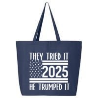 They Tried It He Trumped It 2025 25L Jumbo Tote