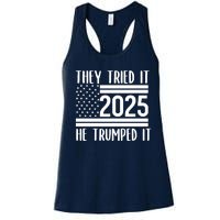 They Tried It He Trumped It 2025 Women's Racerback Tank