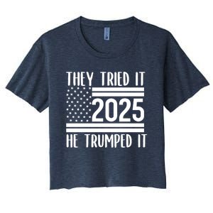 They Tried It He Trumped It 2025 Women's Crop Top Tee