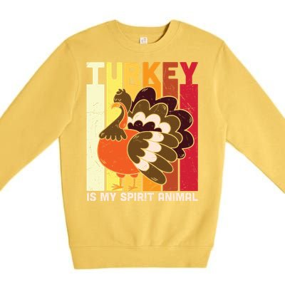 Thanksgiving Turkey Is My Spirit Animal Premium Crewneck Sweatshirt