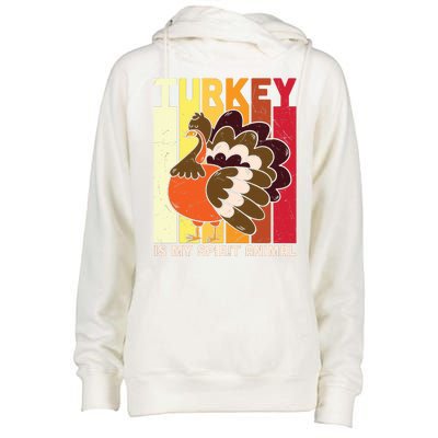 Thanksgiving Turkey Is My Spirit Animal Womens Funnel Neck Pullover Hood