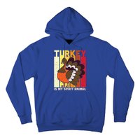 Thanksgiving Turkey Is My Spirit Animal Hoodie