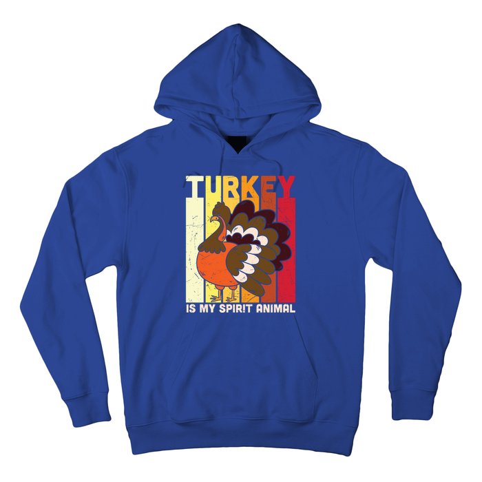 Thanksgiving Turkey Is My Spirit Animal Hoodie