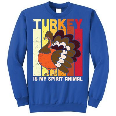 Thanksgiving Turkey Is My Spirit Animal Sweatshirt