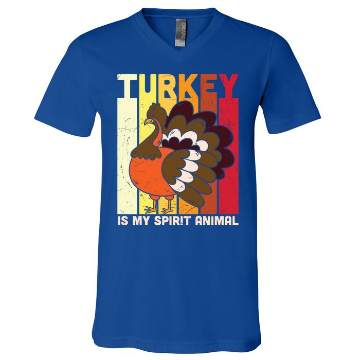 Thanksgiving Turkey Is My Spirit Animal V-Neck T-Shirt