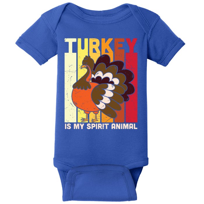 Thanksgiving Turkey Is My Spirit Animal Baby Bodysuit