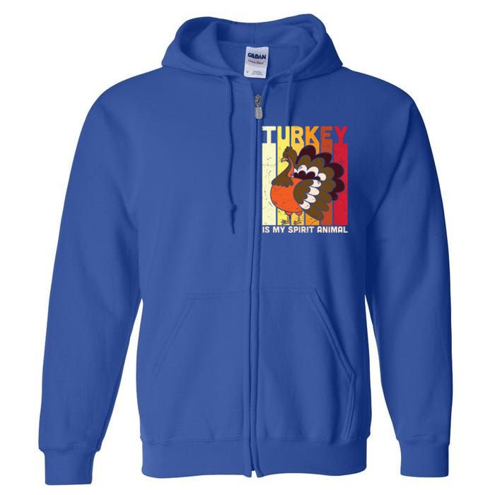 Thanksgiving Turkey Is My Spirit Animal Full Zip Hoodie