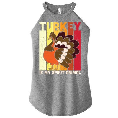 Thanksgiving Turkey Is My Spirit Animal Women's Perfect Tri Rocker Tank