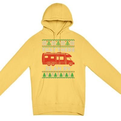 That There Is An Rv Ugly Christmas Camping Holiday Camper Premium Pullover Hoodie