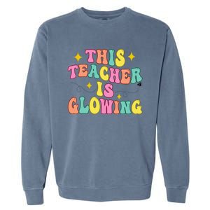 This Teacher Is Glowing Hello Summer Funny End Of School Garment-Dyed Sweatshirt