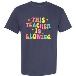 This Teacher Is Glowing Hello Summer Funny End Of School Garment-Dyed Heavyweight T-Shirt