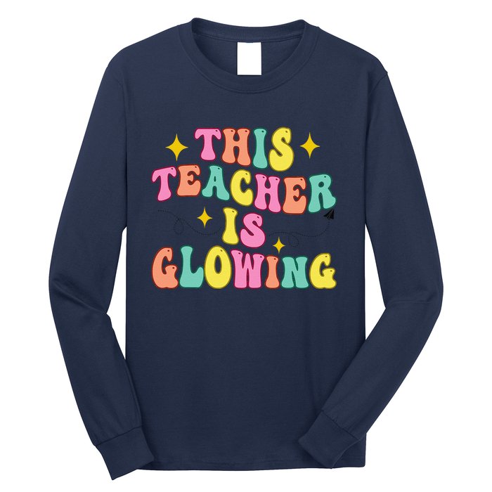 This Teacher Is Glowing Hello Summer Funny End Of School Long Sleeve Shirt