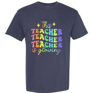 This Teacher Is Glowing Hello Summer Funny End Of School Garment-Dyed Heavyweight T-Shirt