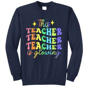 This Teacher Is Glowing Hello Summer Funny End Of School Tall Sweatshirt