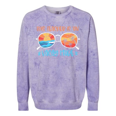 This Teacher Is On Vacay Mode Funny Summer Break Teacher Gift Colorblast Crewneck Sweatshirt