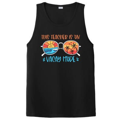 This Teacher Is On Vacay Mode Funny Summer Break Teacher Gift PosiCharge Competitor Tank