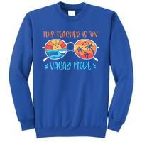 This Teacher Is On Vacay Mode Funny Summer Break Teacher Gift Sweatshirt