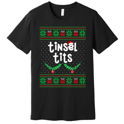 Tinsel Tits Jingle Balls Funny Matching Couple Ugly Christmas Sweater Premium T-Shirt