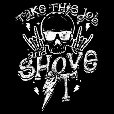 Take This Job And Shove It Teacher And Technician Work T-Shirt