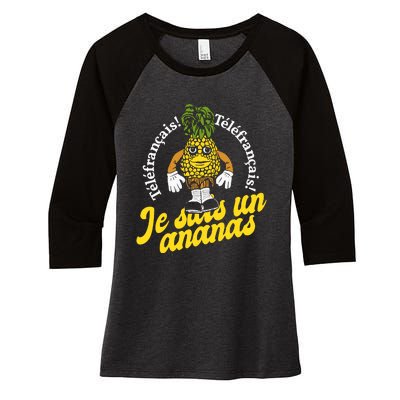 Tvo Telefrancais Je Suis Ananas Women's Tri-Blend 3/4-Sleeve Raglan Shirt