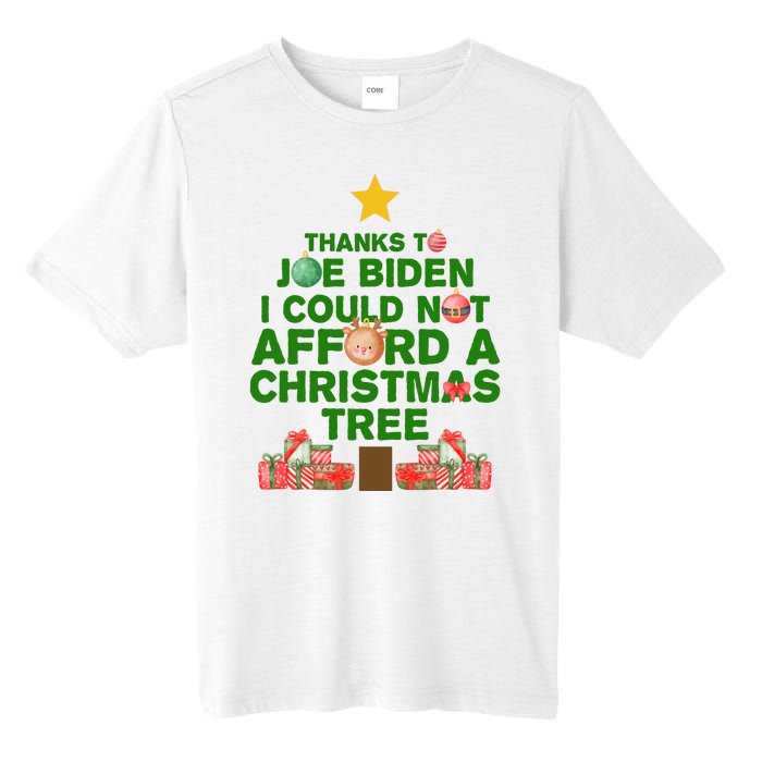 Thanks To Joe Biden I Could Not Afford A Christmas Tree Funny Tall Fusion ChromaSoft Performance T-Shirt