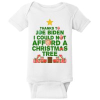 Thanks To Joe Biden I Could Not Afford A Christmas Tree Funny Baby Bodysuit