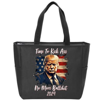 Time To Kick Ass No More Bullshit Trump 2024 Usa Zip Tote Bag