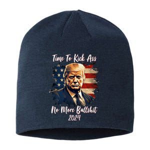 Time To Kick Ass No More Bullshit Trump 2024 Usa Sustainable Beanie