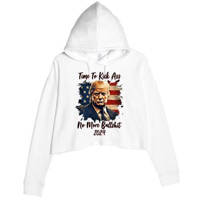 Time To Kick Ass No More Bullshit Trump 2024 Usa Crop Fleece Hoodie